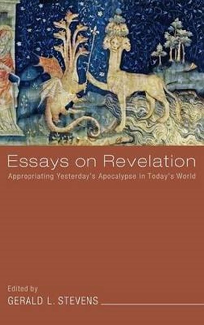 Essays on Revelation, STEVENS,  Gerald L - Gebonden - 9781498254267