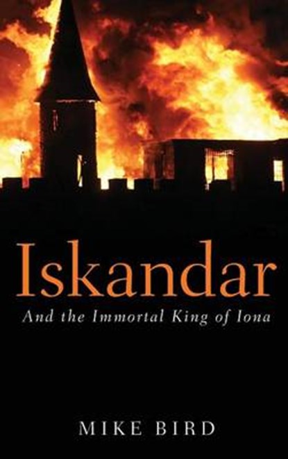 Iskandar, BIRD,  Mike - Gebonden - 9781498265782