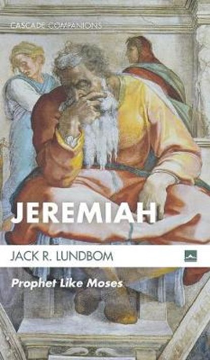 Jeremiah, LUNDBOM,  Jack R. - Gebonden - 9781498280020