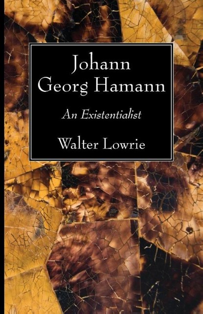 Johann Georg Hamann, Walter Lowrie - Paperback - 9781498283137