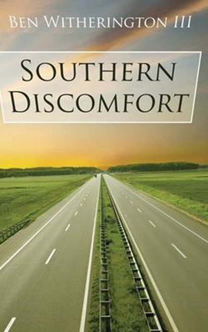 Southern Discomfort, WITHERINGTON,  Ben, III - Gebonden - 9781498291040