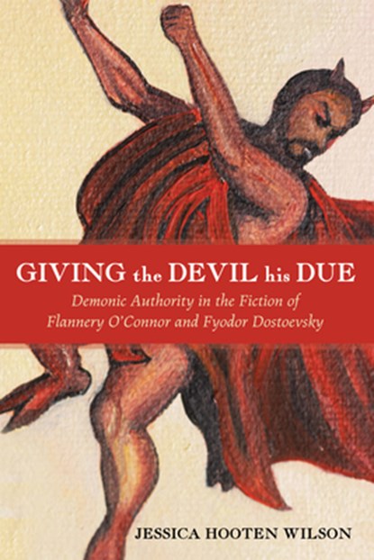 Giving the Devil His Due, Jessica Hooten Wilson - Paperback - 9781498291378