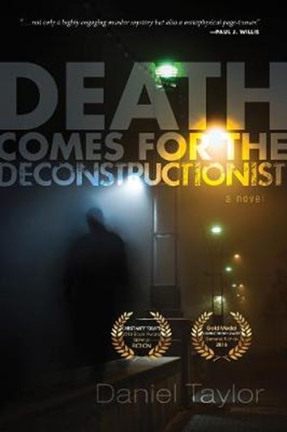 Death Comes for the Deconstructionist, TAYLOR,  Daniel - Paperback - 9781498293914
