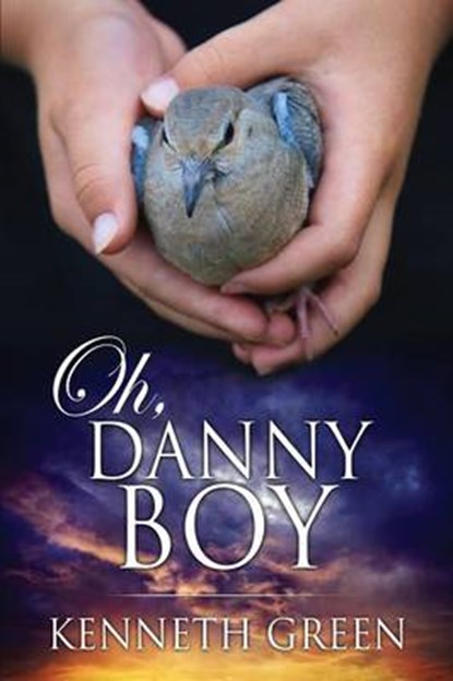 Oh, Danny Boy, GREEN,  Kenneth - Paperback - 9781498401692