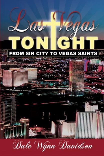 Las Vegas Tonight, Dale Wynn Davidson - Paperback - 9781498410168