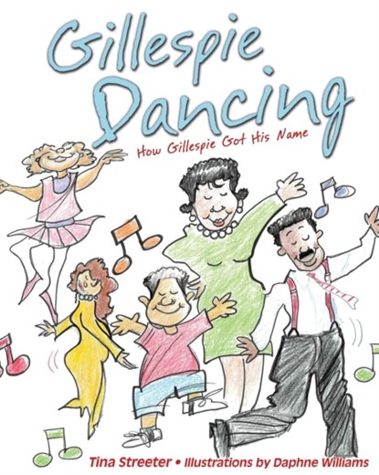 Gillespie Dancing, Tina Streeter - Paperback - 9781498425766