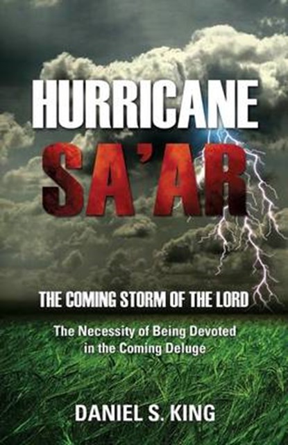 Hurricane Sa'ar, KING,  Daniel S. - Paperback - 9781498443500