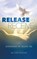 Release to Receive, ALLEN SR,  Jonathan W. - Gebonden - 9781498494021