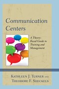 Communication Centers | Turner, Kathleen J. ; Sheckels, Theodore F. | 