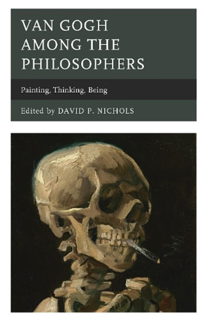 Van Gogh among the Philosophers, David P. Nichols - Gebonden - 9781498531351