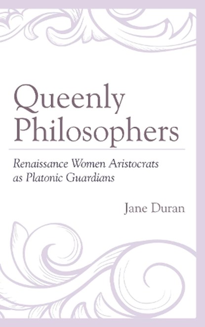 Queenly Philosophers, Jane Duran - Gebonden - 9781498541367