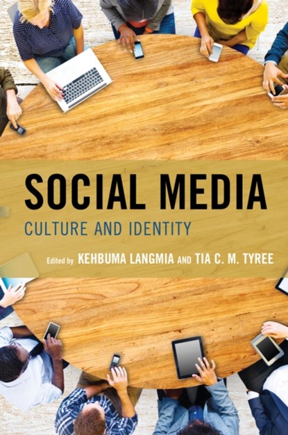 Social Media, Kehbuma Langmia ; Tia C. M. Tyree - Paperback - 9781498548595