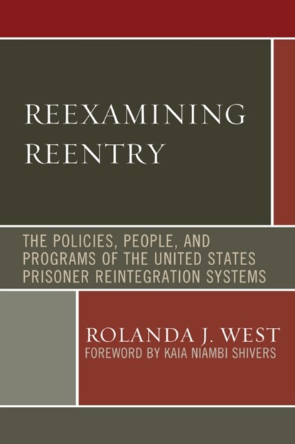 Reexamining Reentry, Rolanda J. West - Paperback - 9781498549561