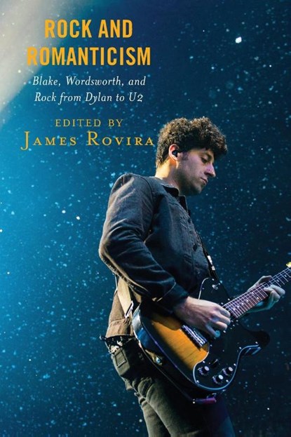 Rock and Romanticism, James Rovira - Paperback - 9781498553858