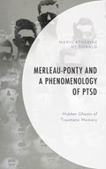 Merleau-Ponty and a Phenomenology of PTSD | MaryCatherine McDonald | 