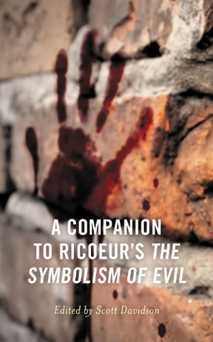 A Companion to Ricoeur's The Symbolism of Evil, Scott Davidson - Paperback - 9781498587167
