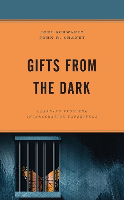 Gifts from the Dark, Joni Schwartz ; John R. Chaney - Paperback - 9781498591720