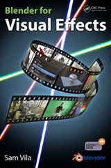 Blender for Visual Effects - Sam (VP of Content & Production Vila - 9781498724500