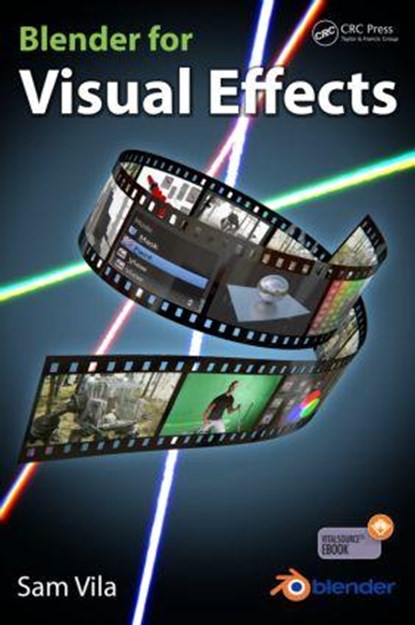 Blender for Visual Effects, Sam (VP of Content & Production Vila - Paperback - 9781498724500