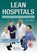 Lean Hospitals, Mark (Chief Improvement Officer Graban - Paperback - 9781498743259