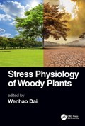 Stress Physiology of Woody Plants | Dai, Wenhao (north Dakota State University, Fargo, Usa) | 