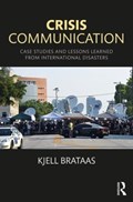 Crisis Communication | Brataas, Kjell (brataas Crisis Communication, Norway) | 