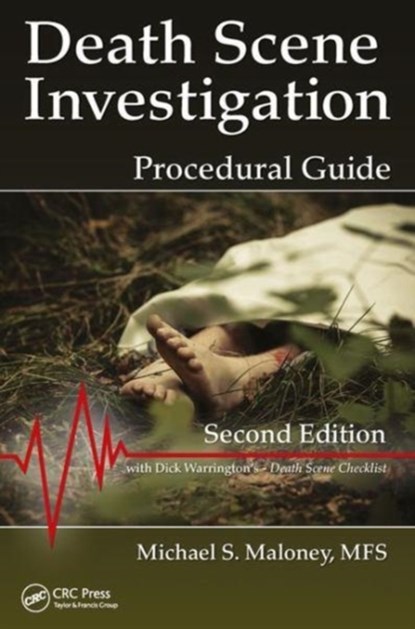 Death Scene Investigation, Michael S. (Forensic Solutions Inc. Maloney - Paperback - 9781498759243