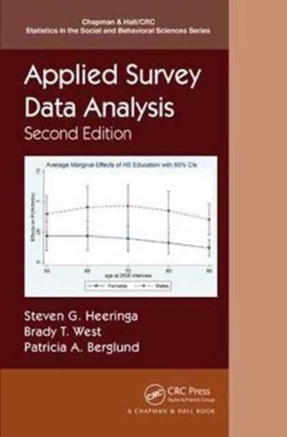 Applied Survey Data Analysis, Steven G. Heeringa ; Brady T. West ; Patricia A. Berglund - Gebonden - 9781498761604