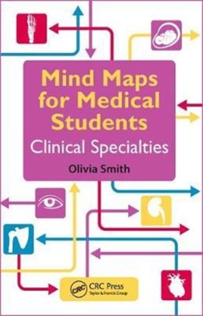 Mind Maps for Medical Students Clinical Specialties, OLIVIA (HULL YORK MEDICAL SCHOOL,  UK) Smith - Paperback - 9781498782197