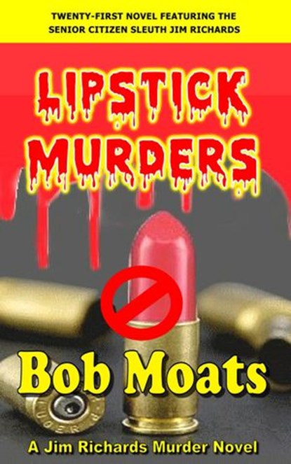 Lipstick Murders, Bob Moats - Ebook - 9781498963015