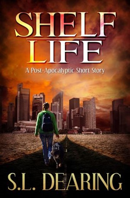 Shelf Life, S.L. Dearing - Ebook - 9781498964456