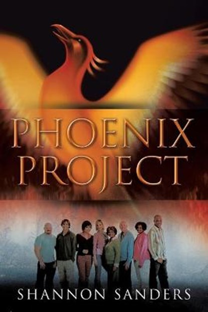 Phoenix Project, Shannon Sanders - Overig - 9781499026757