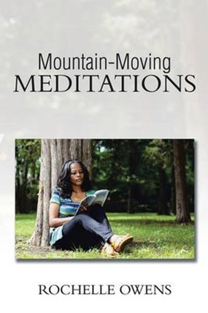 Mountain-Moving Meditations, Rochelle Owens - Overig - 9781499066890