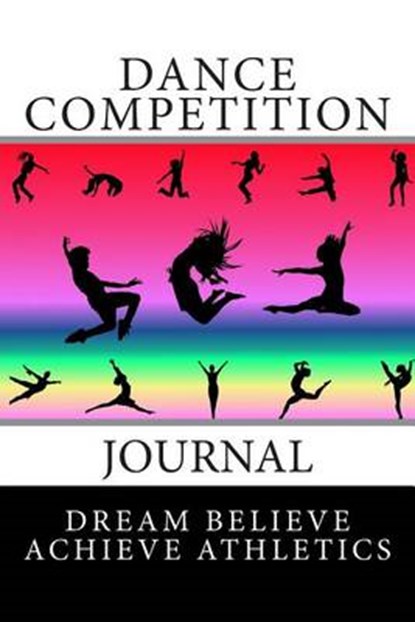 Dance Competition Journal, SEVILLA,  Deborah - Paperback - 9781499112290