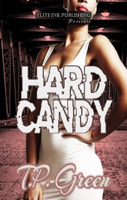 Hard Candy, T.P. Green - Ebook - 9781499318449