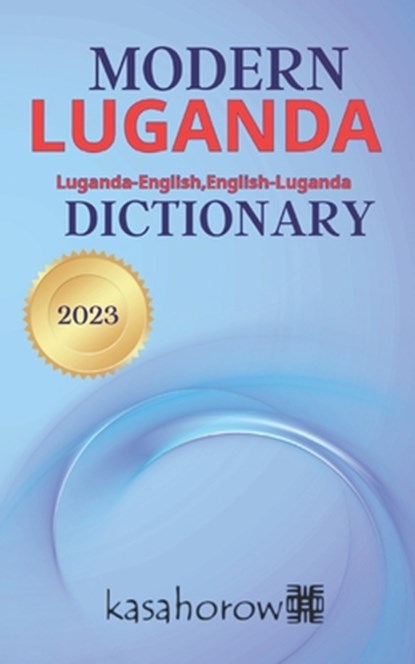 Modern Luganda Dictionary, Kasahorow - Paperback - 9781499386462