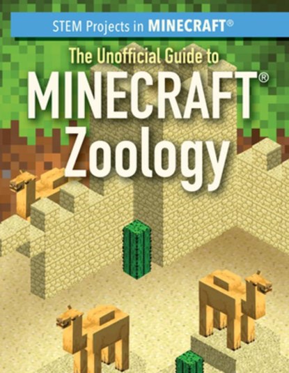 The Unofficial Guide to Minecraft(r) Zoology, Jill Keppeler - Paperback - 9781499447040