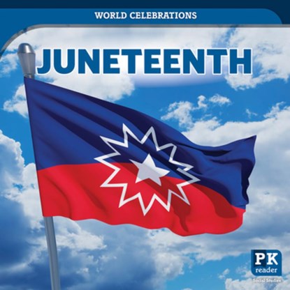 Juneteenth, Kathryn Walton - Paperback - 9781499452150