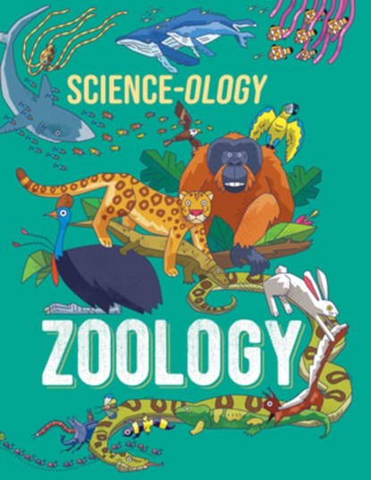 Zoology, Anna Claybourne - Paperback - 9781499454819