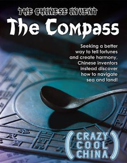 The Chinese Invent the Compass, Kevin Fitch - Paperback - 9781499469158