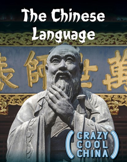 The Chinese Language, Jennifer Lombardo - Paperback - 9781499476156