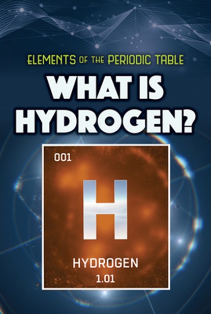 What Is Hydrogen?, Kathleen A. Klatte - Paperback - 9781499478396
