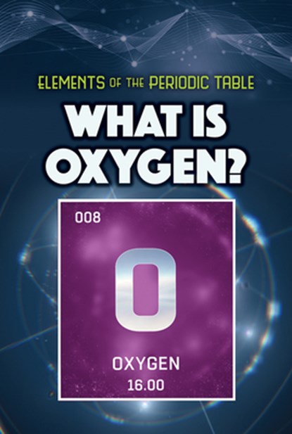 What Is Oxygen?, Kathleen A. Klatte - Paperback - 9781499478488
