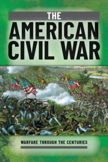 The American Civil War, Ian Westwell - Gebonden - 9781499478716