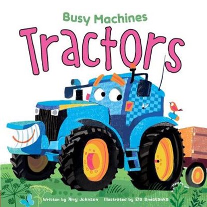 Tractors, JOHNSON,  Amy - Paperback - 9781499485776