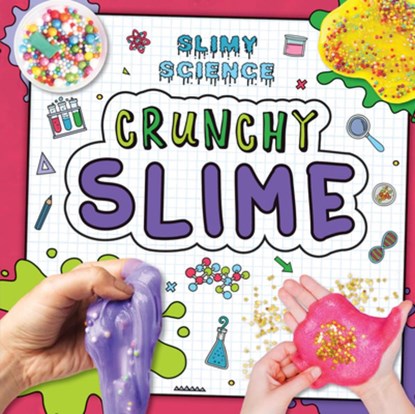 Crunchy Slime, Louise Nelson - Paperback - 9781499489491