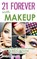 21 Forever with Makeup, Evelyn R Scott - Paperback - 9781499538595