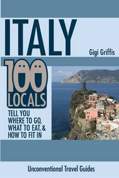 Italy, GRIFFIS,  Gigi - Paperback - 9781499658996