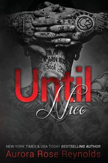 Until Nico, Aurora Rose Reynolds - Paperback - 9781499731712