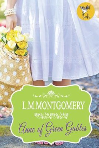 Anne of Green Gables (Special Illustrated Edition), Lucy Maud Montgomery - Paperback - 9781499763232